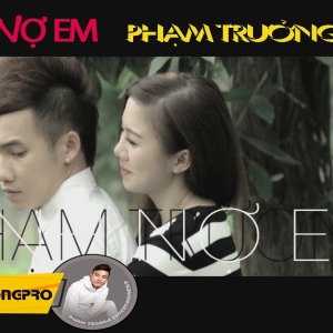 [MV HD] Anh Nợ Em - Phạm Trưởng